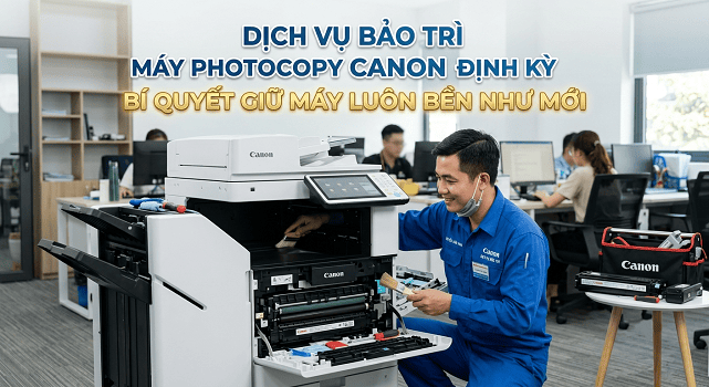Bảo Trì Máy PhotocopyCanon